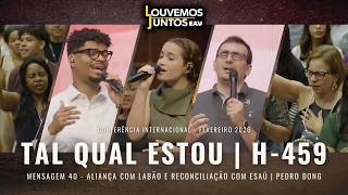 HINO | Tal Qual Estou | H-459 | Louvemos Juntos EAV | Conferência Internacional - FEVEREIRO 2026
