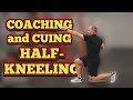 Coaching and Cuing Half-Kneeling