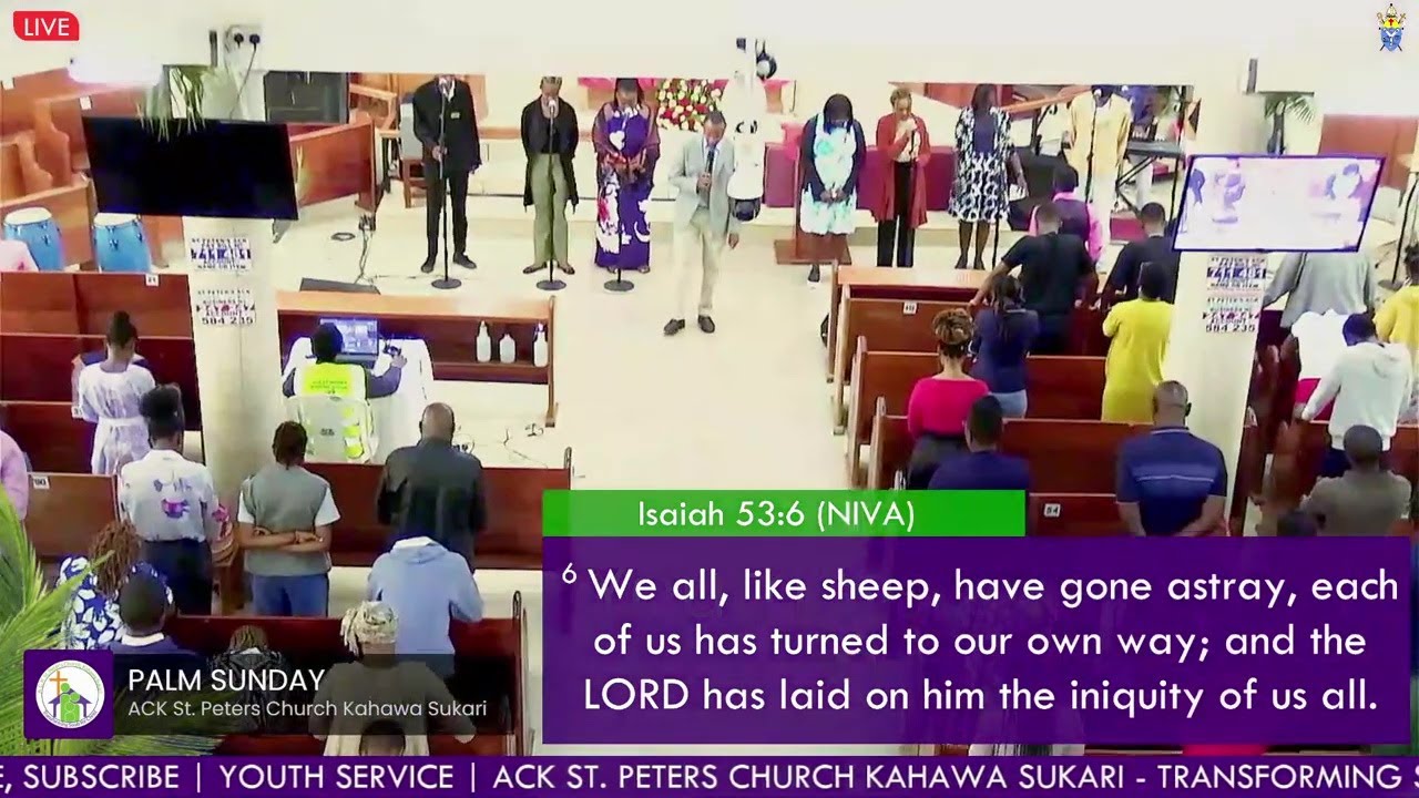 Youth Palm Sunday Praise & Worship - 24th March 2024 | ACK St. Peters ...