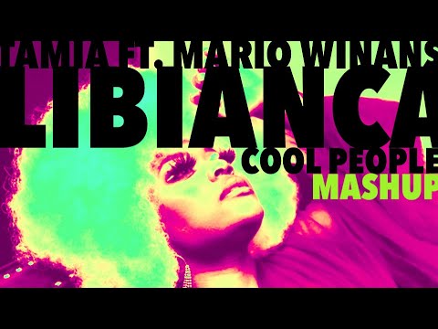 Libianca x Tamia Ft. Mario Winans - Cool People (Mashup)