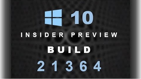 Windows 10 Build 21364 released with new Eco Mode in Task Manager + More...