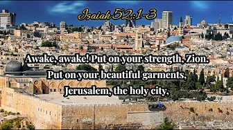 Isaiah 52:1-3 Song | π"Jerusalem, the Holy City" ποΈ | Profound Musicπ΅ Isaiah 52:1-3 Song | π"Jerusalem, the Holy City" ποΈ | Profound Musicπ΅