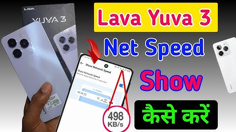 Lava Yuva 3 में network Speed Setting/How to show net speed in Lava yuva 3