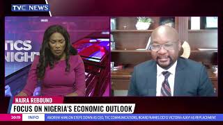 Naira Rebound | Focus On Nigeria's Economic Outlook