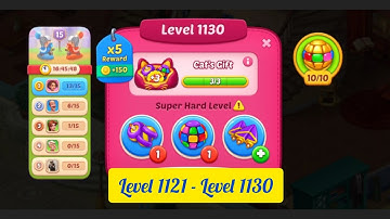 Homescapes : ( Level 1121 - Level 1130 )