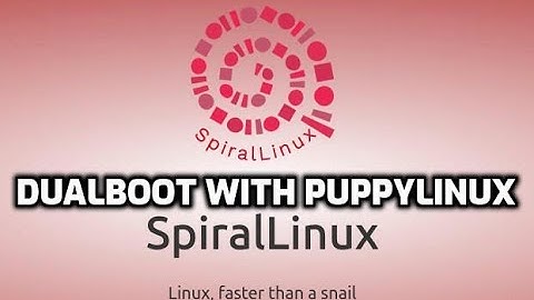 dual-boot setup guide: add puppylinux to spirallinux