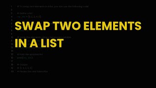 Swap two elements in a list
