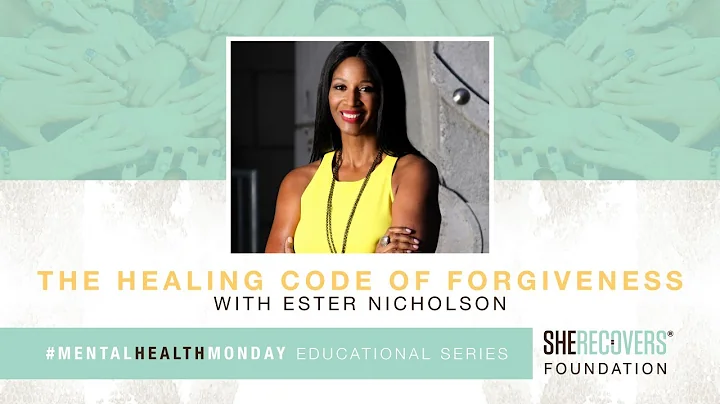 The Healing Code of Forgiveness & EFT with Ester N...