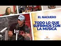 Todo Lo que SUFRIMOS CON LA MÚSICA - El Naguero