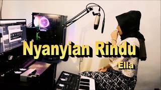 Cover NYANYIAN RINDU - ELLA  Dangdut Tanpa Koplo
