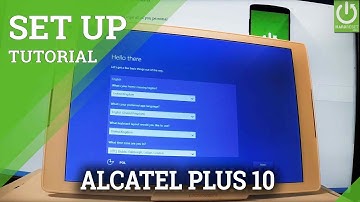 How to Set Up ALCATEL Plus 10 LTE - Windows Configuration