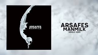 Arsafes - MANMILK (Single 2022)