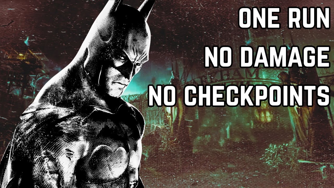 I Take Damage, I Restart the Game: Batman Arkham Asylum