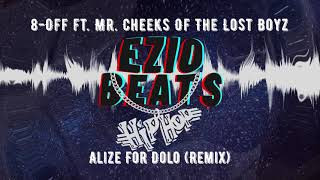 8 Off ft. Mr. Cheeks Of The Lost Boyz - Alize For Dolo (Remix) [SpeedUp]