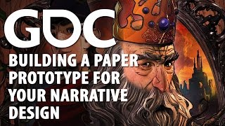 Building a Paper Prototype For Your Narrative Design