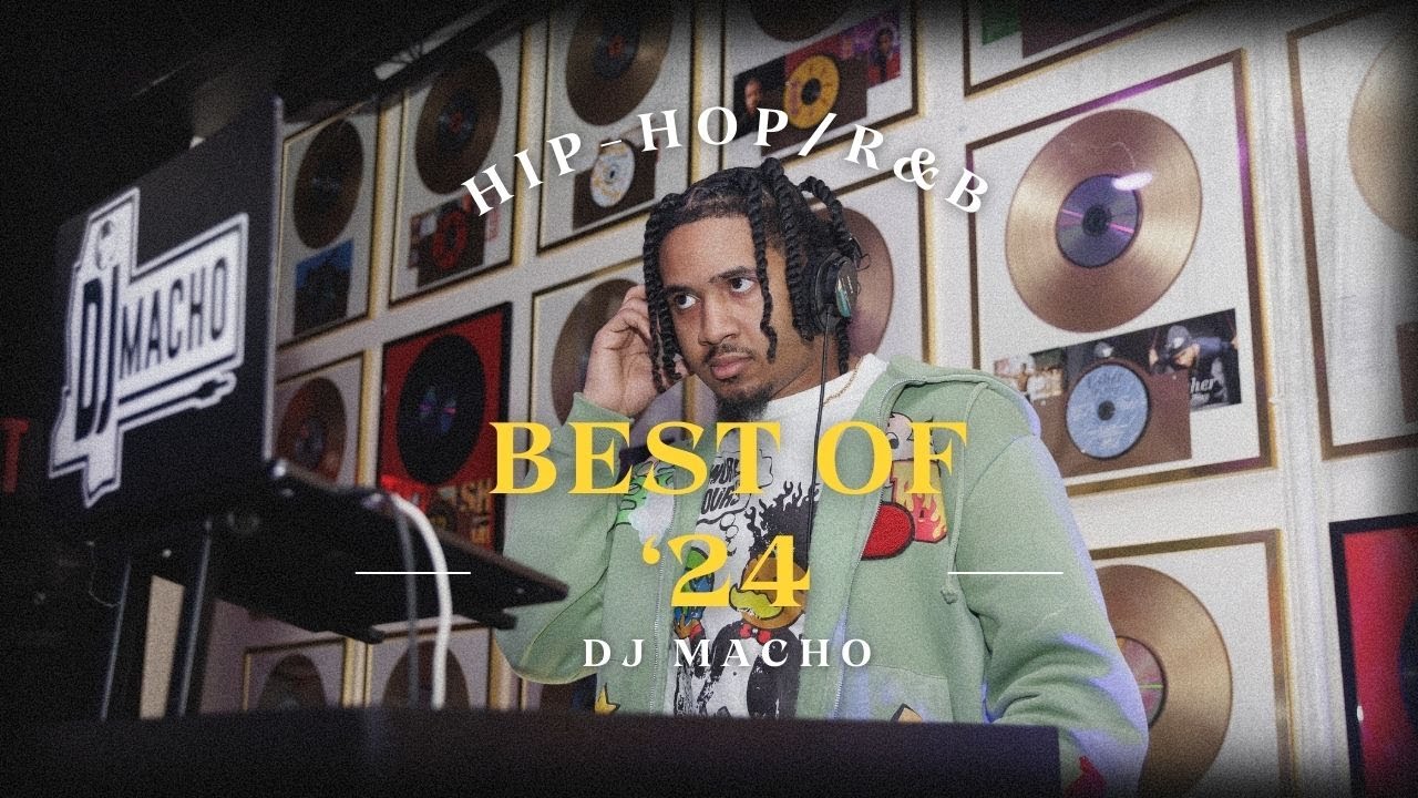 DJ Macho - Best of 2024 LIVE DJ Mix (Hip-Hop/R&B)