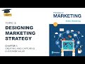 Chapter 1-Topic 3: Designing Marketing Strategy,  by Dr Yasir Rashid, Free Course Kotler [English]
