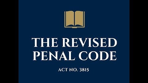 THE REVISED PENAL CODE OF THE PHILIPPINES| BOOK 1 & 2  [AUDIO CODAL]