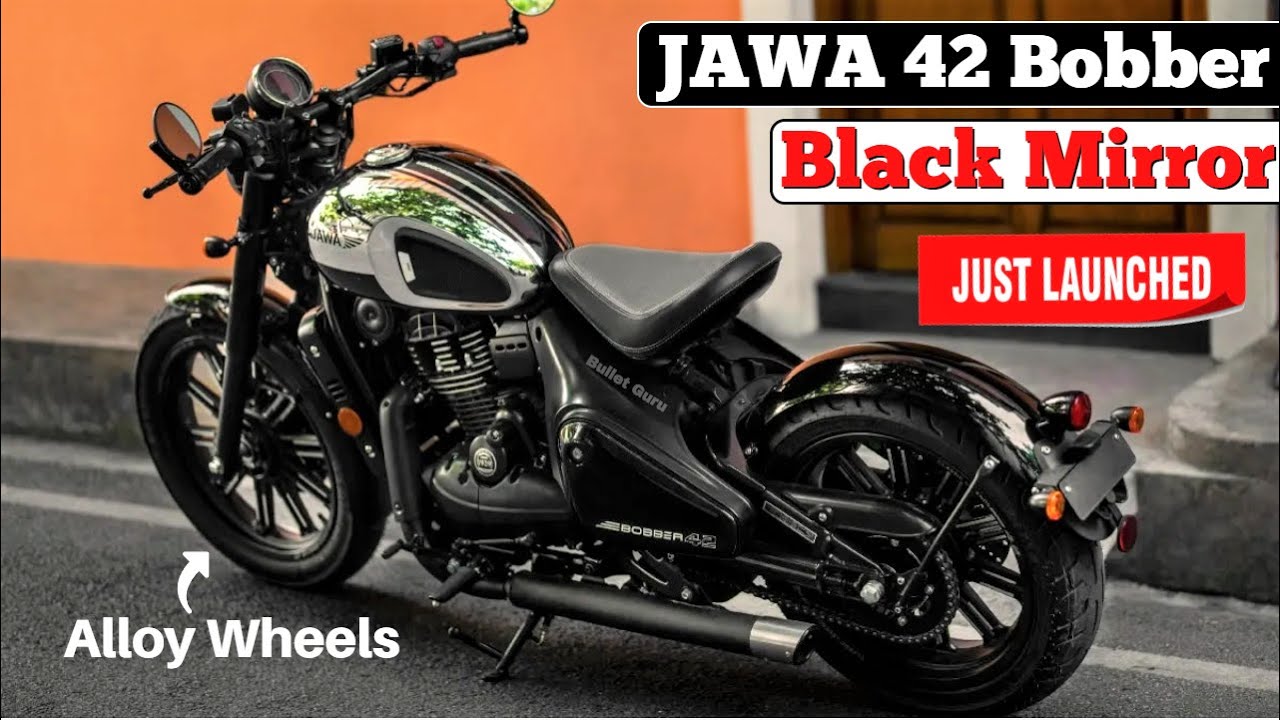Jawa 42 Bobber Black Mirror Launched with Alloy Wheels 2.25Lacs YouTube