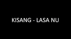 Bajau Kisang - lasa nu - Durasi: 4:39. Bajau Kisang - lasa nu - Durasi: 4:39.