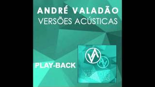 André Valadão - MEU DESEJO - PlayBack | CD Versões Acústicas