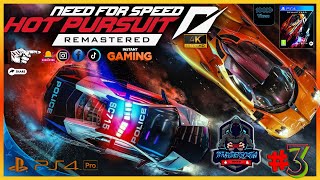 Need For Speed™ Hot Pursuit Remastered｜PS4 Pro FHD｜ Playthrough #03｜الحلقة 03 ｜Max Difficulty｜