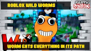 Roblox Wild Worms - Worm Eats everything in its path
