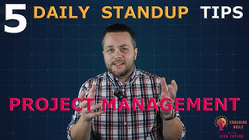 5 Tips to IMPROVE your Daily Standup