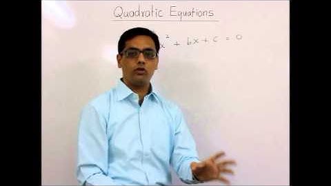Tutorial on concept of Quadratic Equations