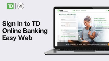 TD EasyWeb Login - How to Sign in to TD Online Banking Easy Web (2024)