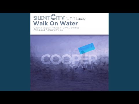 Walk On Water