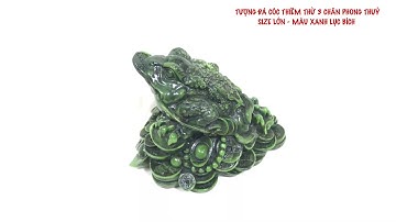 Tượng Đá Cóc Thiềm Thừ 3 Chân Phong Thủy - Size Lớn - Màu Xanh Lục Bích