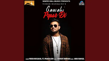 Gawahi Pyaar Di (feat. Prabhleen)