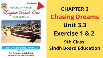 Chasing Dreams - Exercise 1 & 2 - Unit 3.3 - Chapter 3 - (9th Class English)