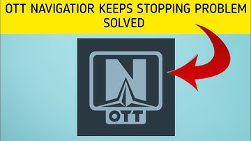 How To Solve OTT Navigator App Keeps Stopping Problem || Rsha26 Solutions