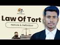 Nature & Definition of Tort | Tort Law In Hindi Explained | Tort of Law 1st Semester in Hindi #tort
