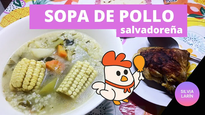 SOPA DE POLLO SALVADOREA/Facil de hacer