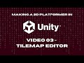 2D Platformer in Unity - 03 - Tilemap Editor