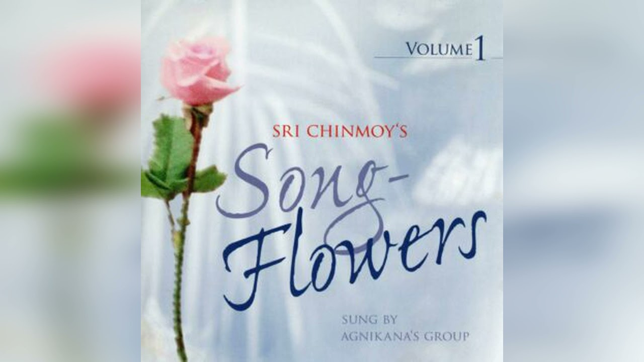 Agnikana’s Group: Song Flowers 1. Музыка Шри Чинмоя