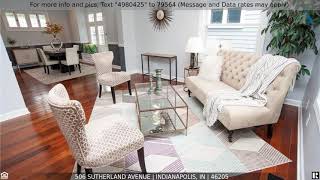 Priced at $285,000 - 506 Sutherland Avenue, Indianapolis, IN 46205