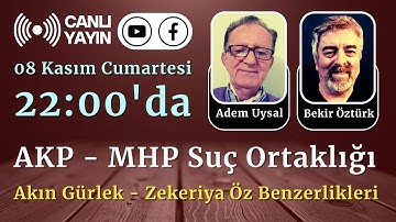 Akın Gürlek - Zekeriya Öz Benzerlikleri | AKP - MHP İlişkileri ve Yargı Düzeni