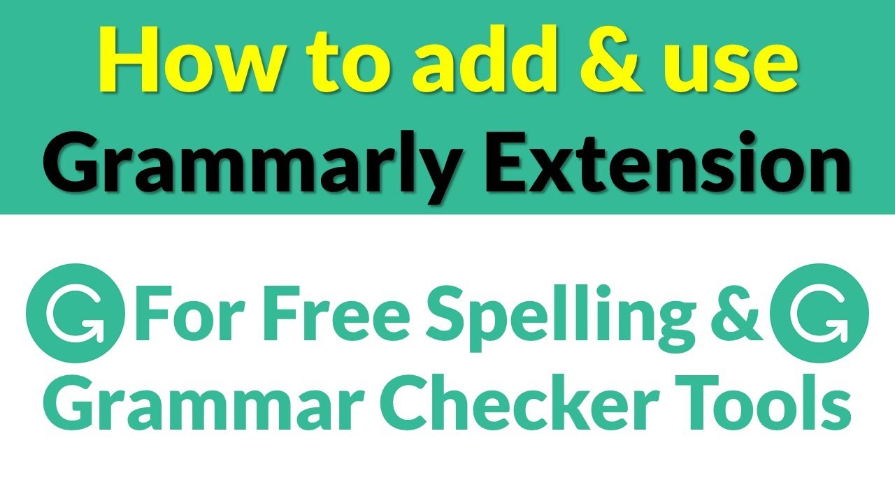 How to use Grammarly Extension for free Spelling and Grammar Checker on