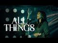 All Things - World Impact Worship