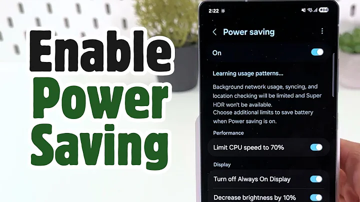 How to Enable Power Saving Mode and Adaptive Power Saving on Samsung Galaxy S25 Ultra