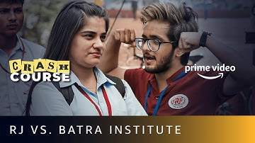 Padhai, Ladai, Akad Aur Machopanti | Crash Course | Prime Video