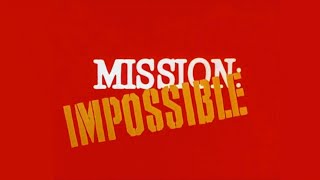 Classic TV Theme: Mission Impossible
