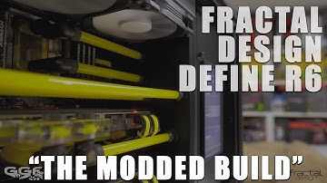 How do you R6? - Fractal Design Define R6 Modded Time-lapse Build