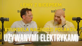 Lewy z Bicepsem: Bruksela nagrodzi Polaków używanymi elektrykami
