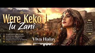 Were keko tu zani | Ai Şarkı | Halay Şarkılar 2026