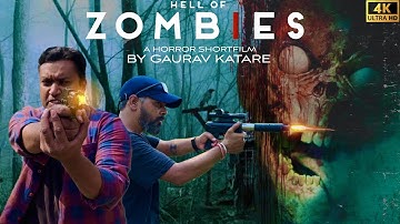 Hell of ZOMBIES -2 | Horror Short film | Gaurav Katare Extra